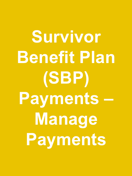Click this image to go to forms to manage SBP annuity payments Click this image to go to forms to manage SBP annuity payments